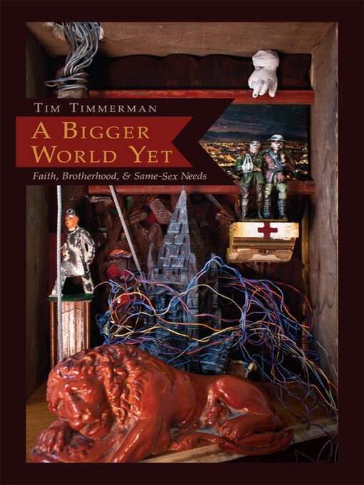 Title details for A Bigger World Yet by Tim Timmerman - Available